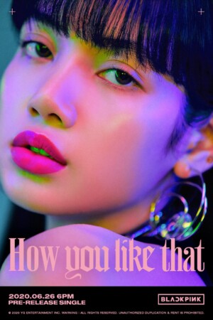 Blackpink Lisa How You Like That Teaser Poster 3 Blackpink Lisa How You Like That