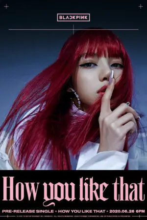 Blackpink Lisa How You Like That Poster Blackpink Lisa How You Like That Poster