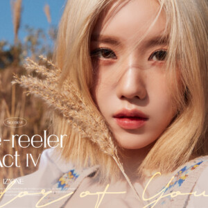 IZ*ONE Kwon Eunbi One Reeler Teaser Color of Youth IZ*ONE Kwon Eunbi One Reeler Teaser Color of Youth