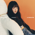 LE SSERAFIM Eunchae UNFORGIVEN Teaser Concept Dewy Sage ver. LE SSERAFIM Eunchae UNFORGIVEN Teaser Concept Dewy Sage ver.